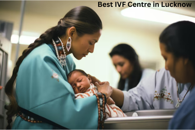 Best IVF Centre in Lucknow