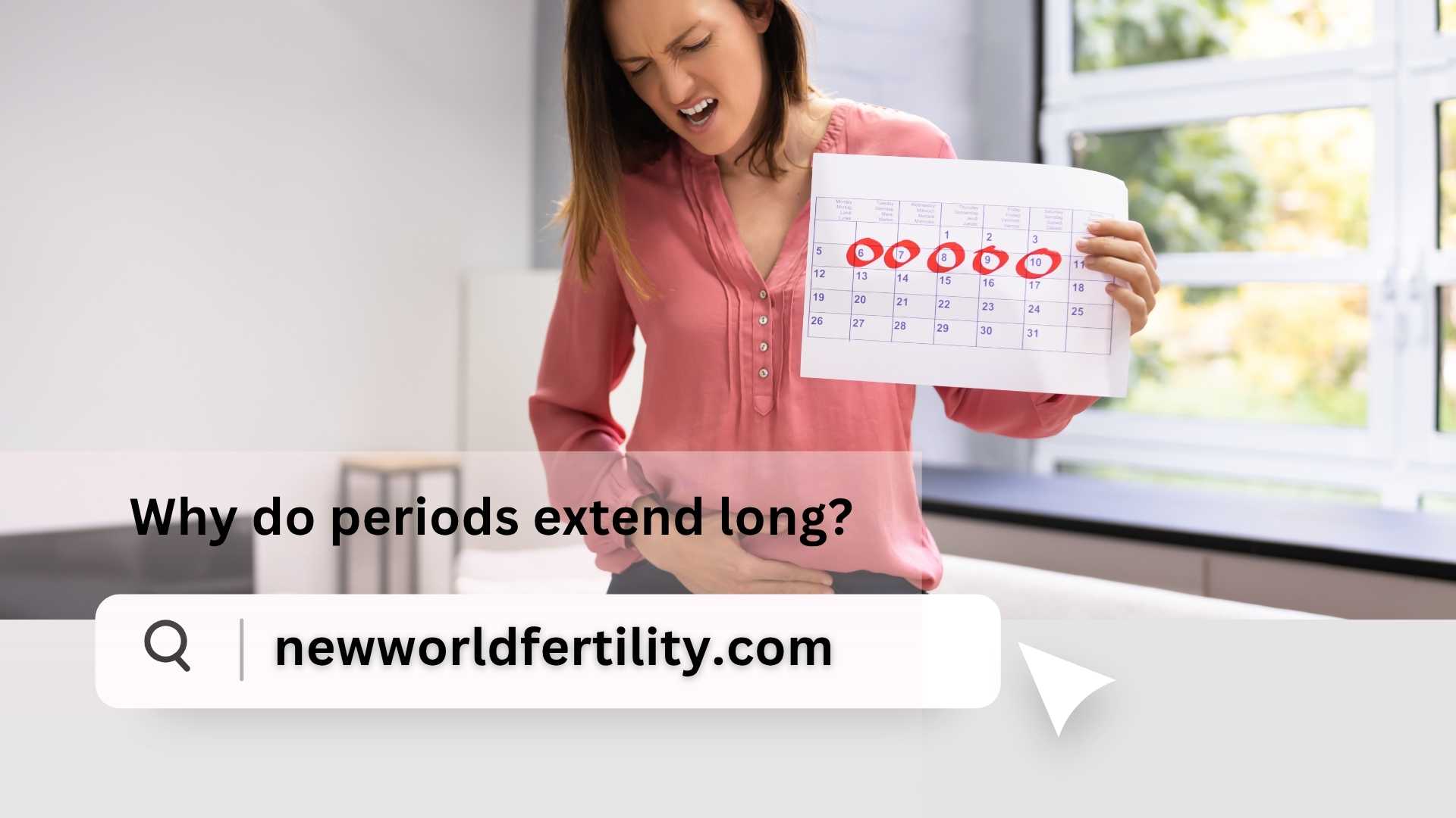 Why do periods extend long? What may be the probable reasons?