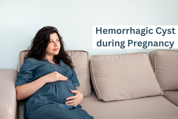 Hemorrhagic Cyst during Pregnancy