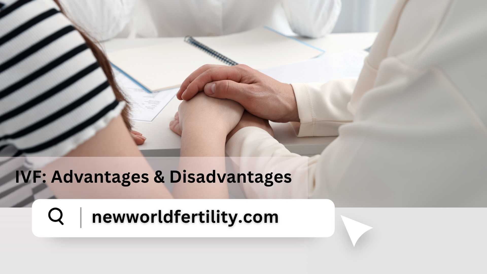 IVF Advantages & Disadvantages: Is It the Right Choice for You?