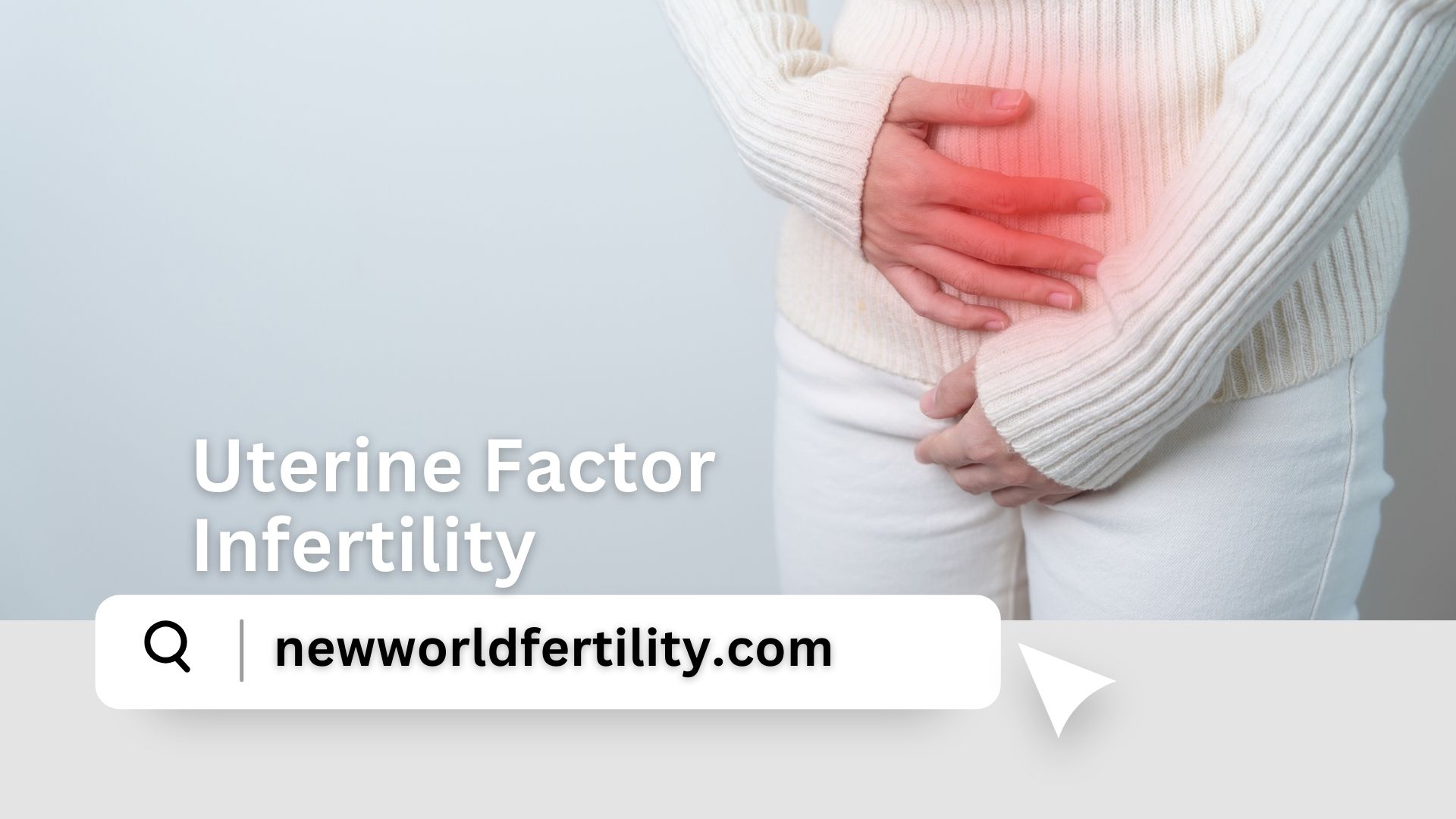 Uterine Factor Infertility: Causes, Symptoms, Diagnosis, & Best Treatment Options