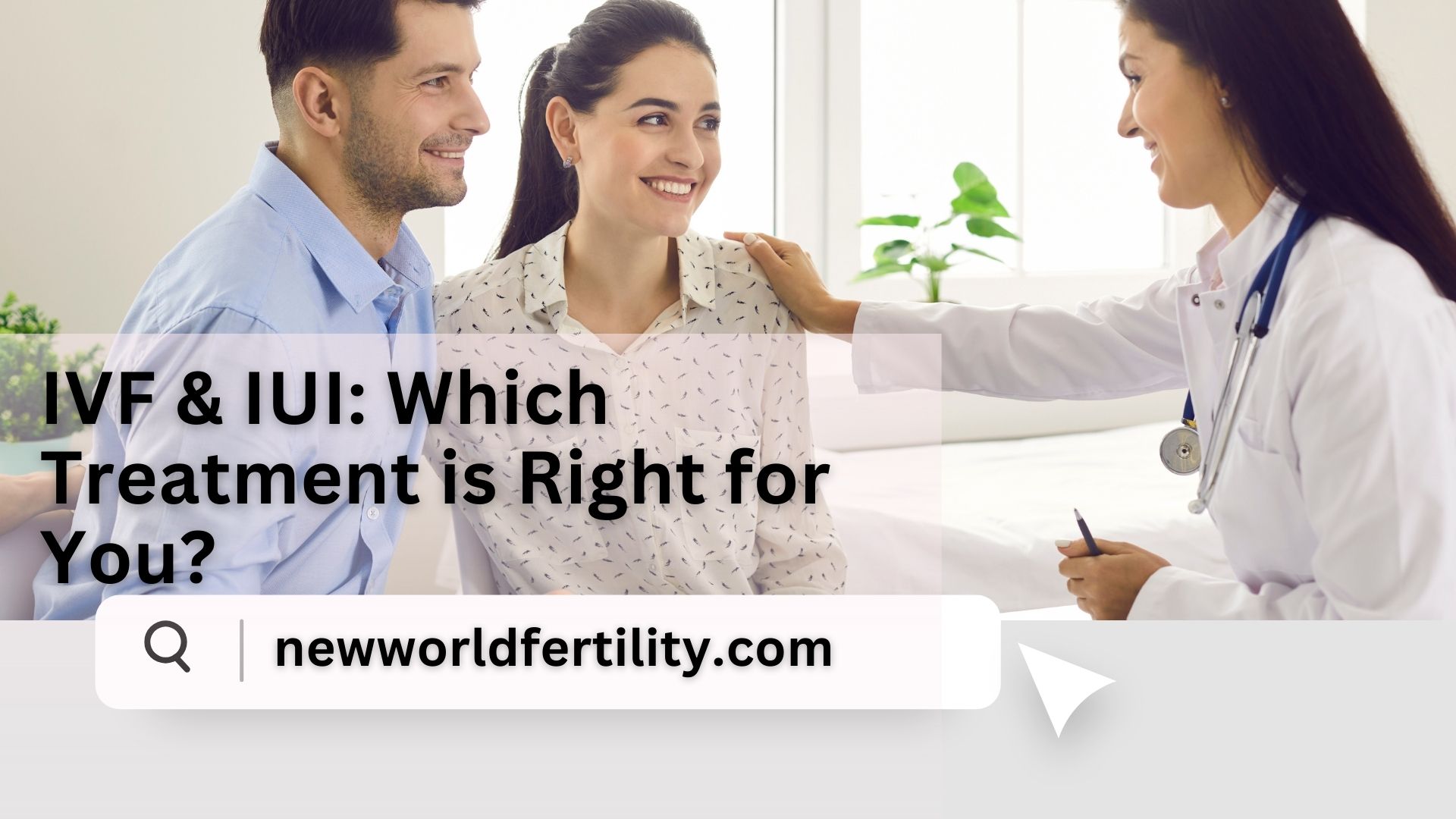 IVF & IUI: Which Treatment is Right for You?